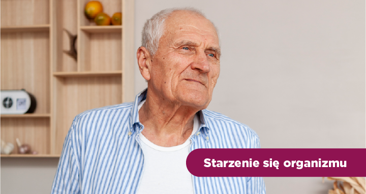 Starzenie się organizmu. Co się dzieje z naszym organizmem w miarę upływu lat?